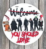 “You Should Leave” Horror Villains Door Sign – Layered Laser-Cut 3D Halloween Decor