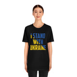 I Stand With Ukraine T Shirt, Support Ukraine Shirt, I Stand With Ukraine Shirt, Ukraine Flag Shirt, Free Ukraine Shirt
