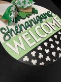 Welcome Shenanigans St Patricks - Door Hanger