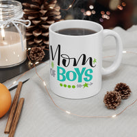 Ceramic Mug 11oz - Mom of Boys